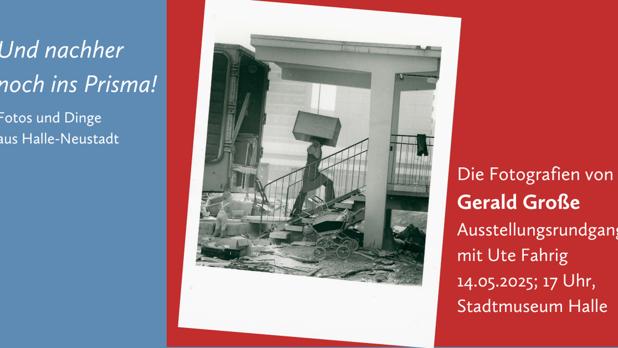 Ausstellungstitel und Foto von Gerald Große