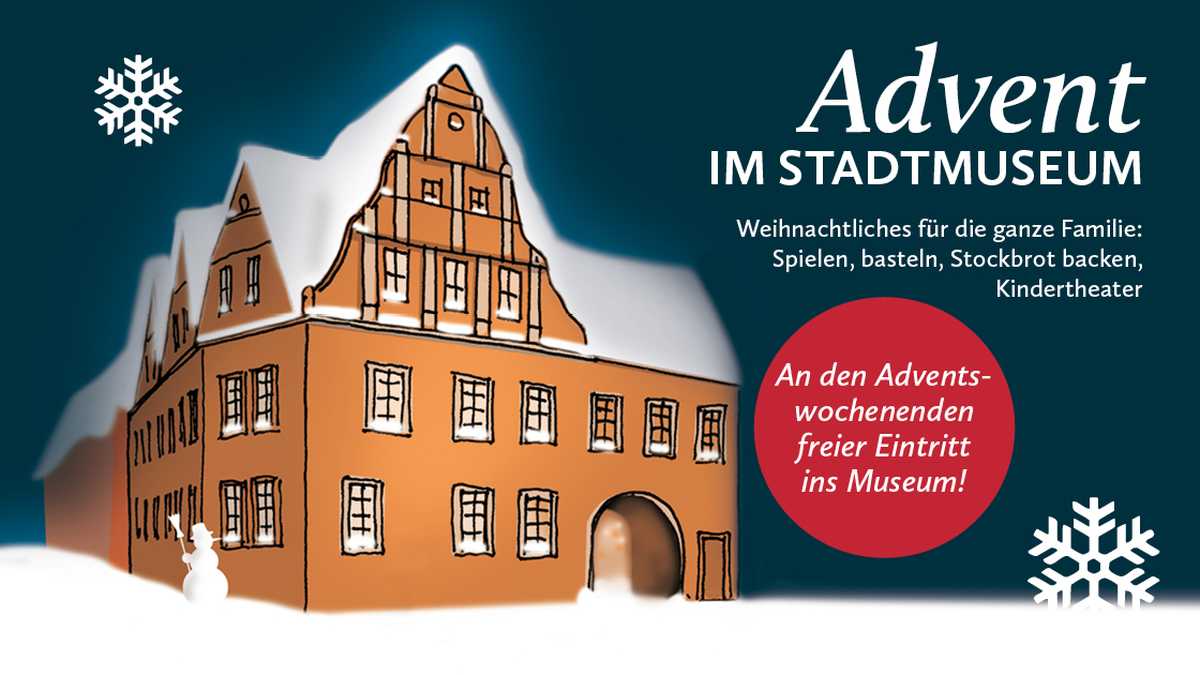 Advent im Stadtmuseum Grafik mit Christian-Wolff-Haus im Schnee vor dunkelblauem Hintergrund. Text: Advent im Stadtmuseum, Weihnachtliches für die ganze Familie, spielen, basteln, Stockbrot backen, Kindertheater. Freier Eintritt an den Adventswochenenden ins Museum.