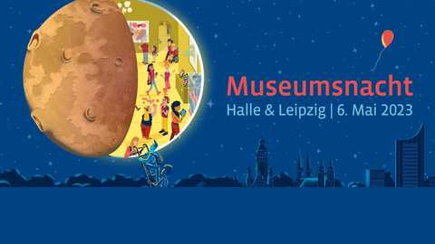 Museumsnacht Halle/Leipzig 2023 Museumsnacht Motiv